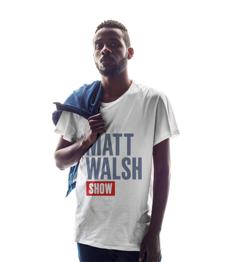 The Matt Walsh Show T-Shirt