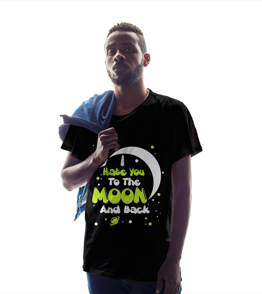 I Hate You To The Moon And Back Sarcastic Funny Planets T-Shirt