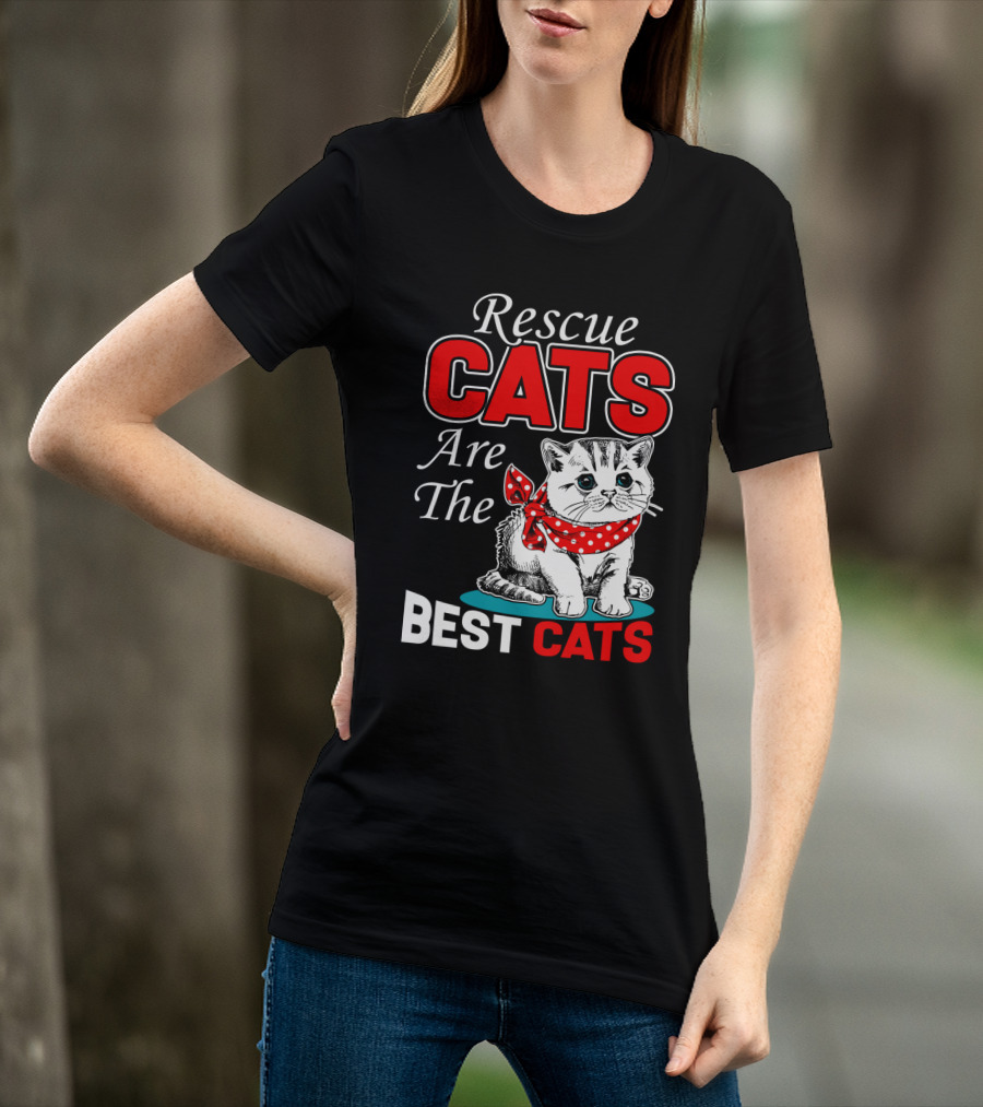 Rescue Cats Are The Best Cats T-Shirt
