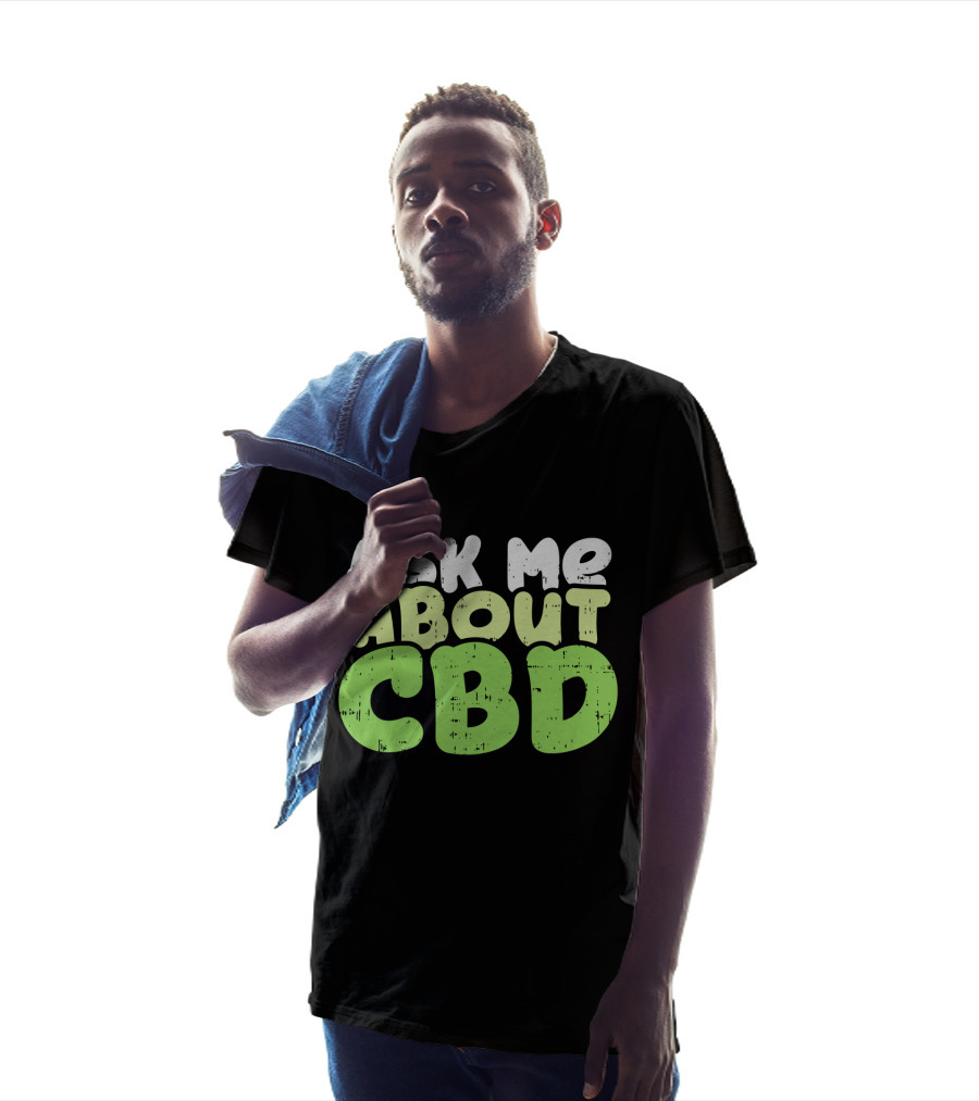 Ask Me About CBD T-Shirt