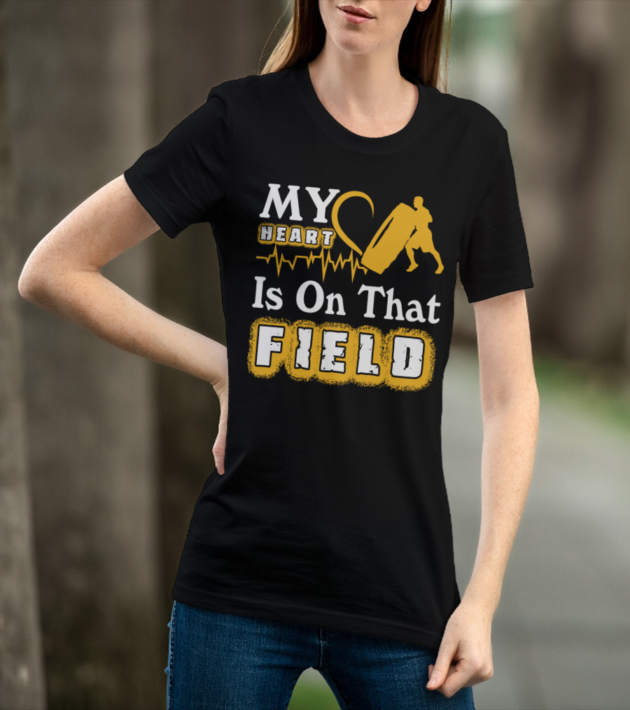 MY Heart Is On That Field Workout Tire Flip Fitness Passion T-Shirt