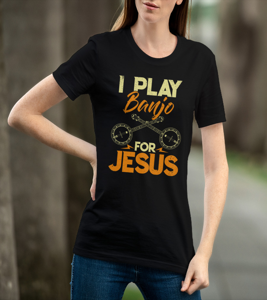 I Play Banjo For Jesus With Crossed Banjos In Orange T-Shirt