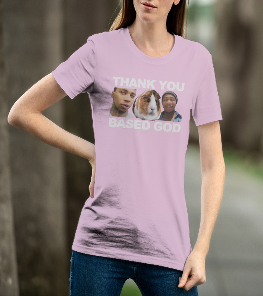 Thank You Based God Based World Merch T-Shirt