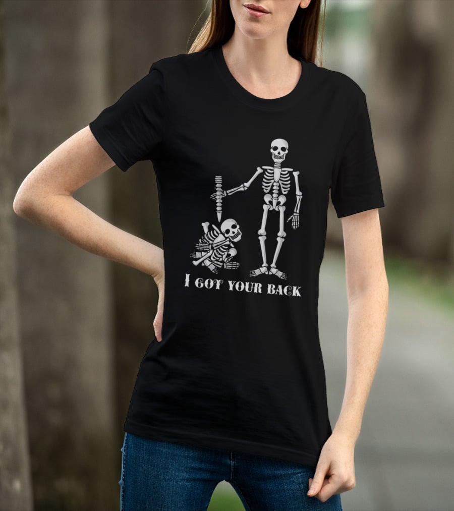 I Got Your Back Skeleton Duo With Bone T-Shirt