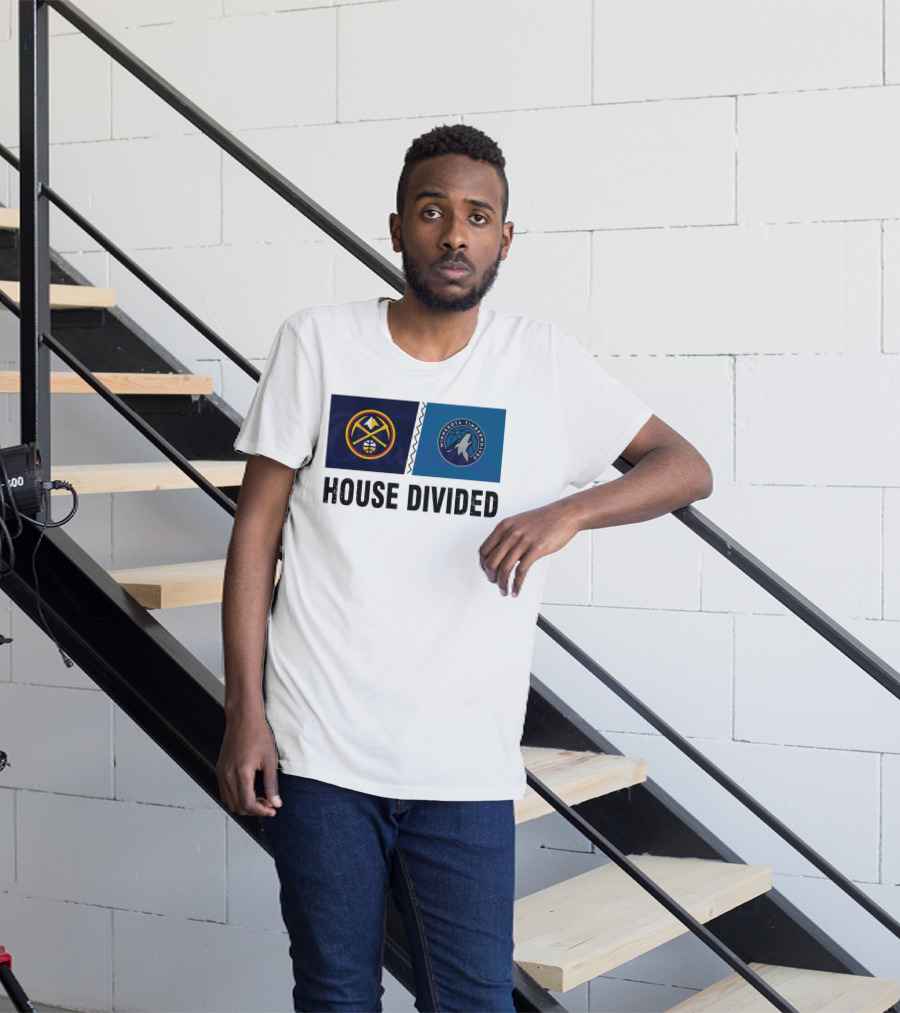 House Divided Denver Nuggets Minnesota Timberwolves Rivalry T-Shirt