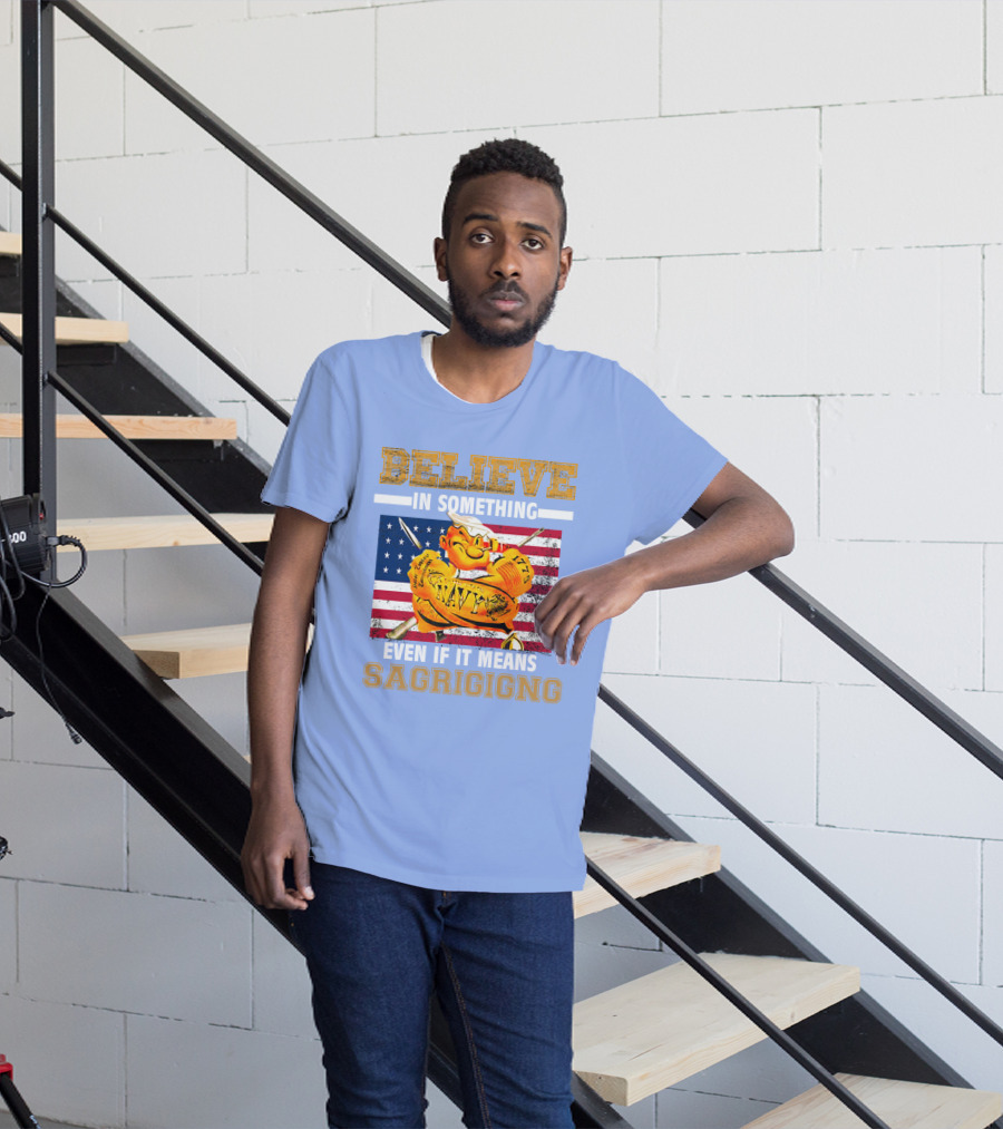 Believe IN Something Navy Sacrificing American Flag T-Shirt