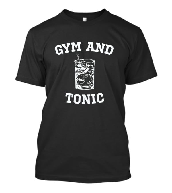 Gym And Tonic Glass With Ice And Lemon Concept T-Shirt