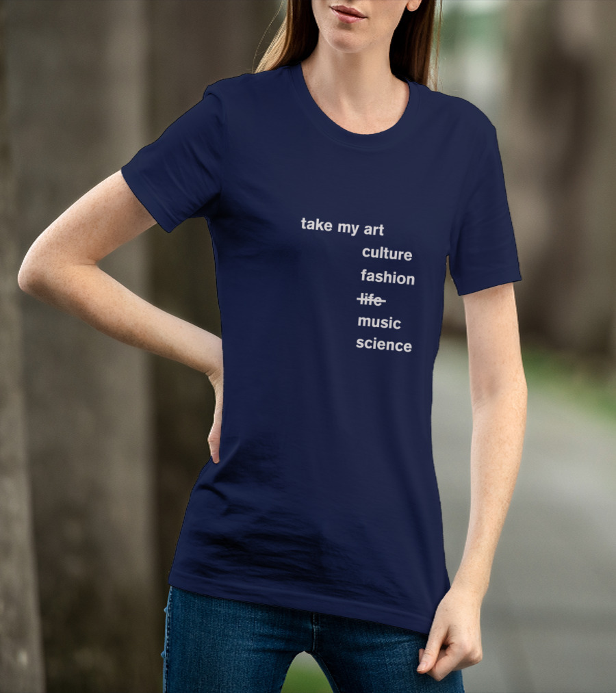 Idris Elba Tone Deaf Take My Art Culture Fashion Music Science T-Shirt