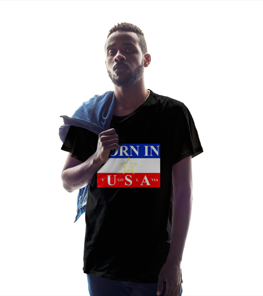 Born IN Yugoslavia USA Star Flag T-Shirt