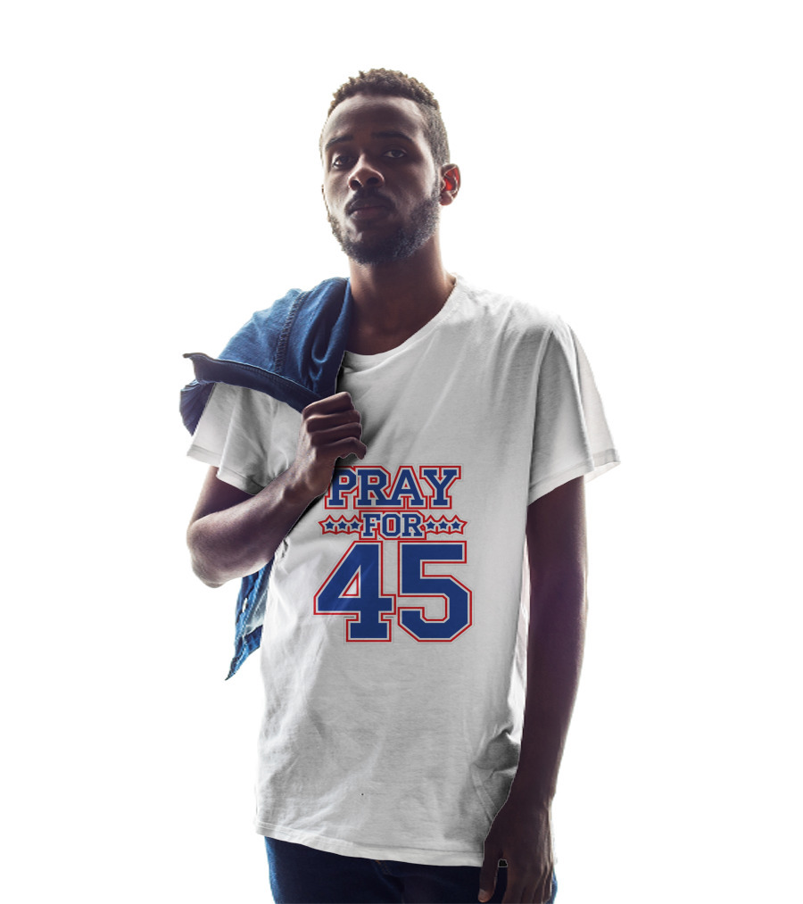 PRAY FOR 45 T-Shirt