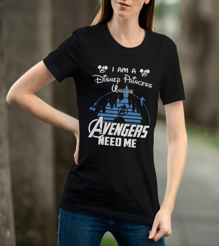 I Am A Disney Princess Unless Avengers Need Me Mickey Marvel Castle T-Shirt