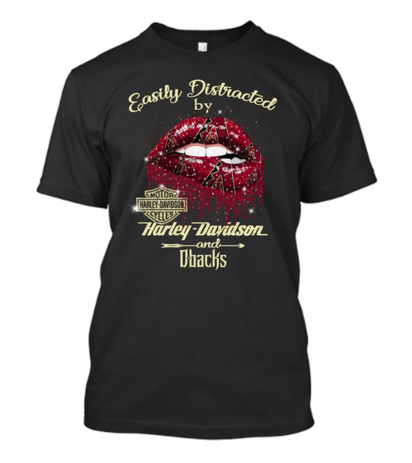 Easily Distracted By Harley Davidson And D'backs Arizona Diamondbacks T-Shirt