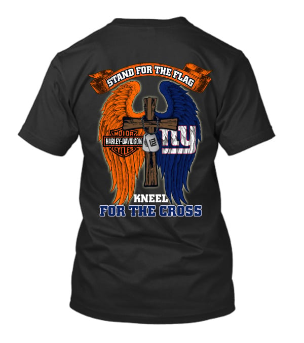 Stand For The Flag Kneel For The Cross Harley Davidson Motorcycles New York Giants T-Shirt