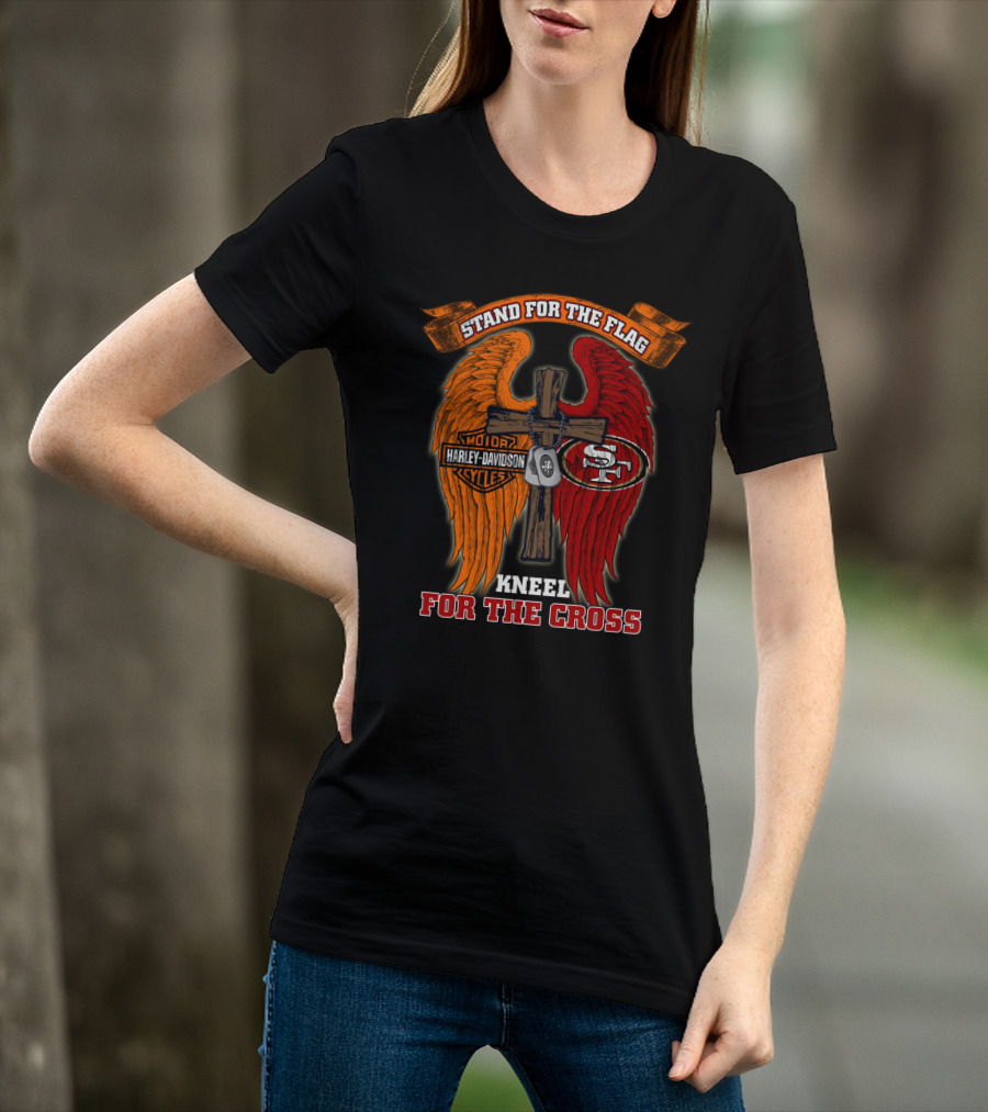 Stand For The Flag Harley Davidson Kneel For The Cross San Francisco 49ers T-Shirt
