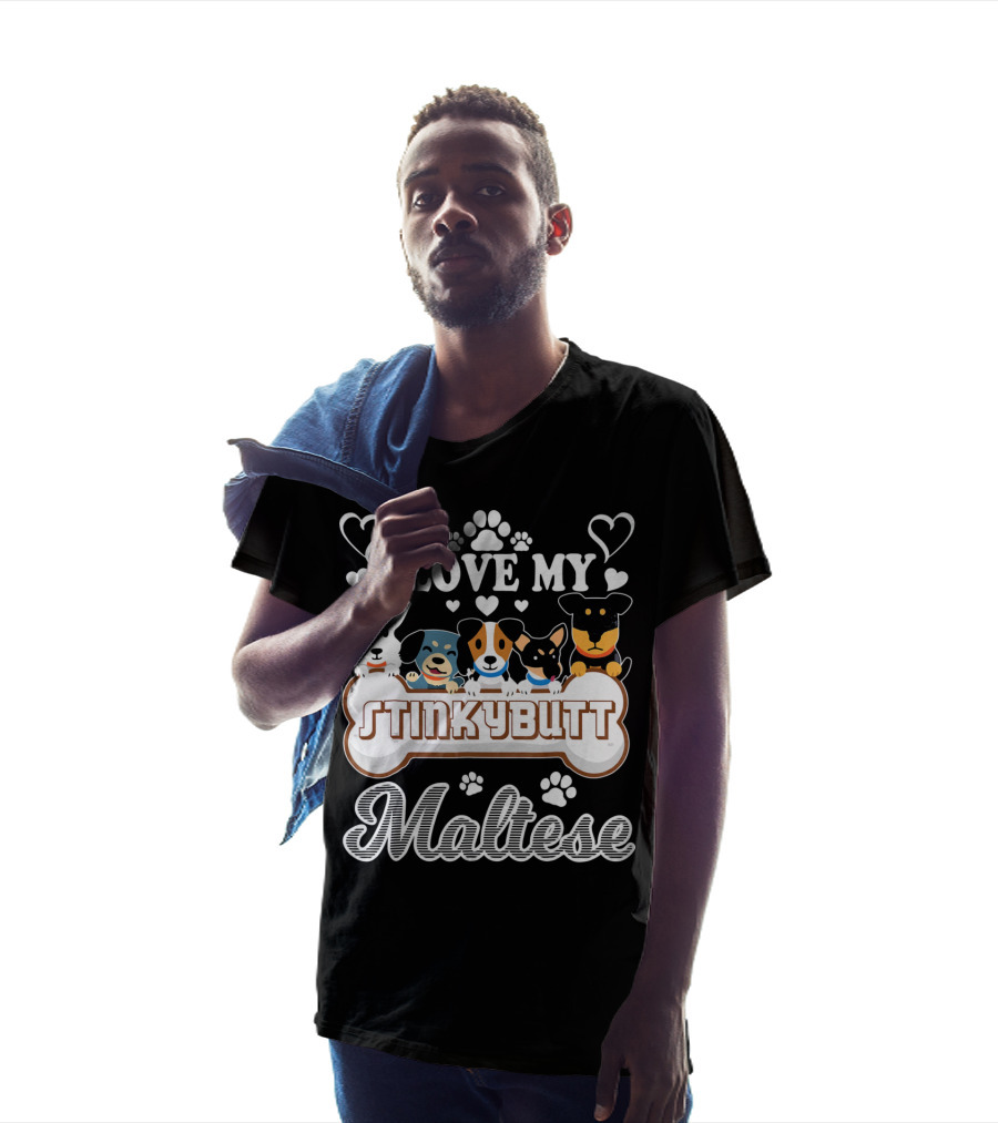I Love My Stinkybutt Maltese Dog Hearts And Paws T-Shirt