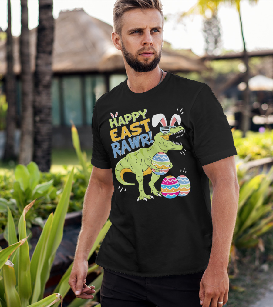 HAPPY EAST RAWR T-Rex Easter Bunny Dinosaur With Eggs T-Shirt