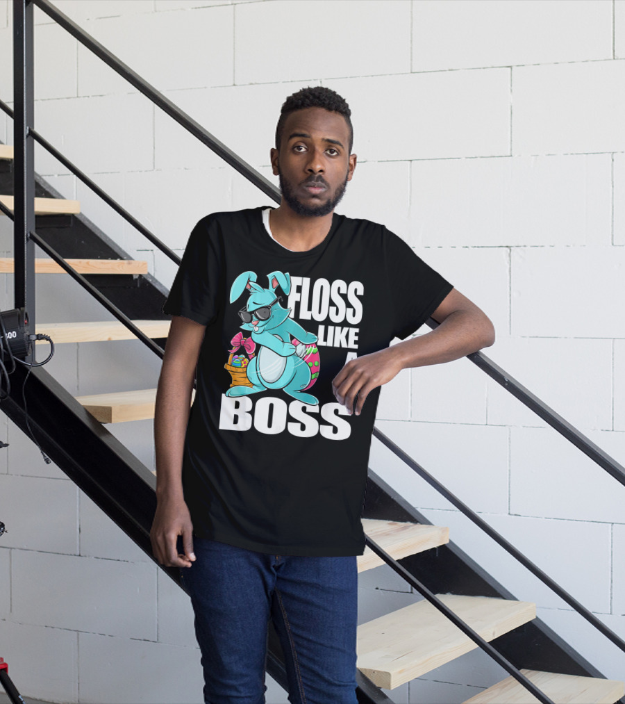FLOSS LIKE A BOSS Flossing Bunny Easter T-Shirt