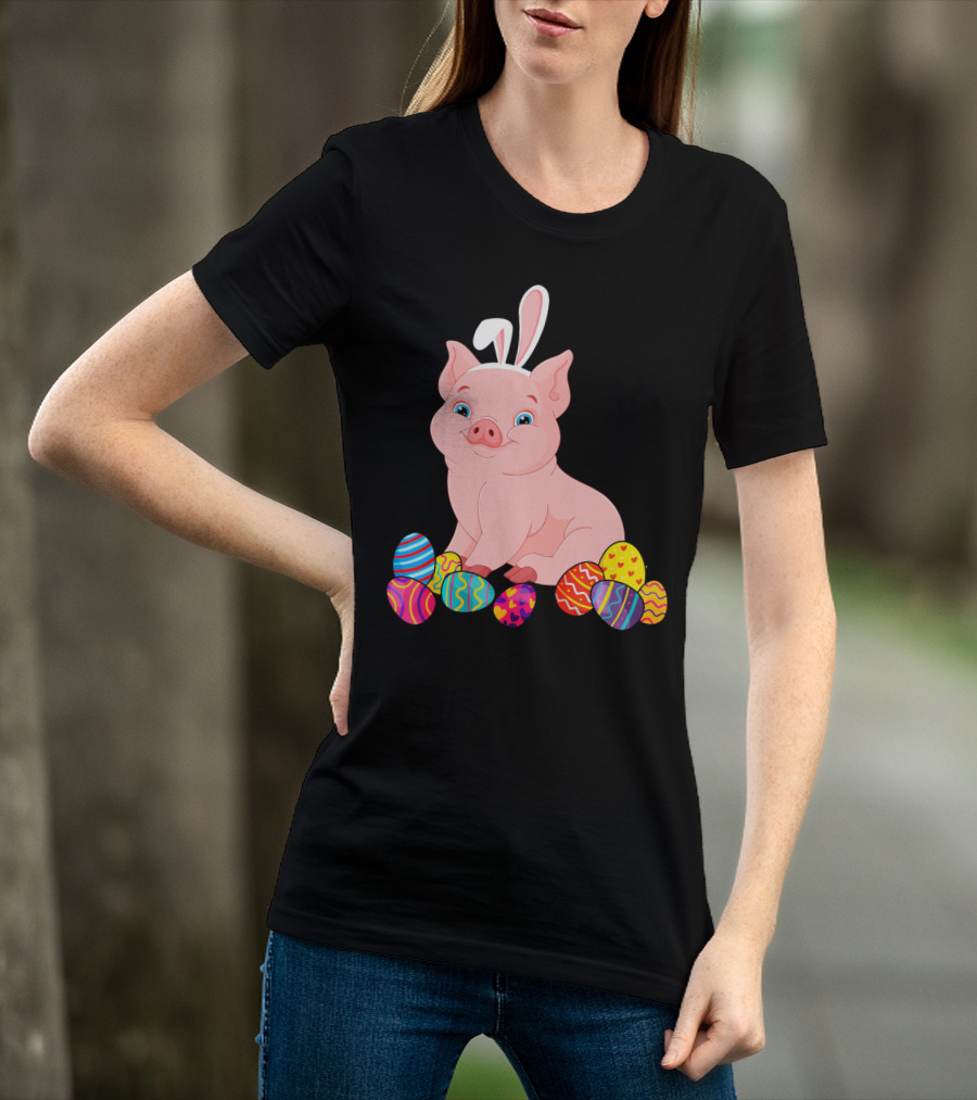 Pig With Bunny Ears Surrounded By Colorful Easter Eggs Easter Day T-Shirt