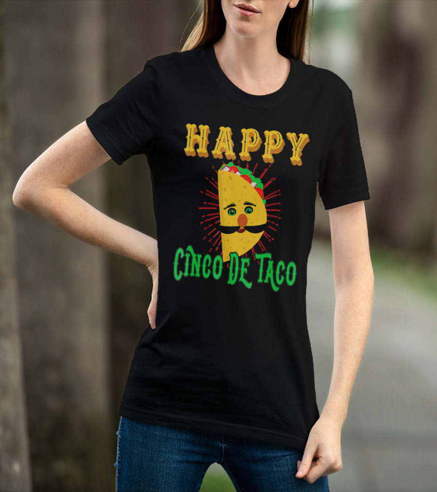 Happy Cinco DE Taco Funny Mustache T-Shirt
