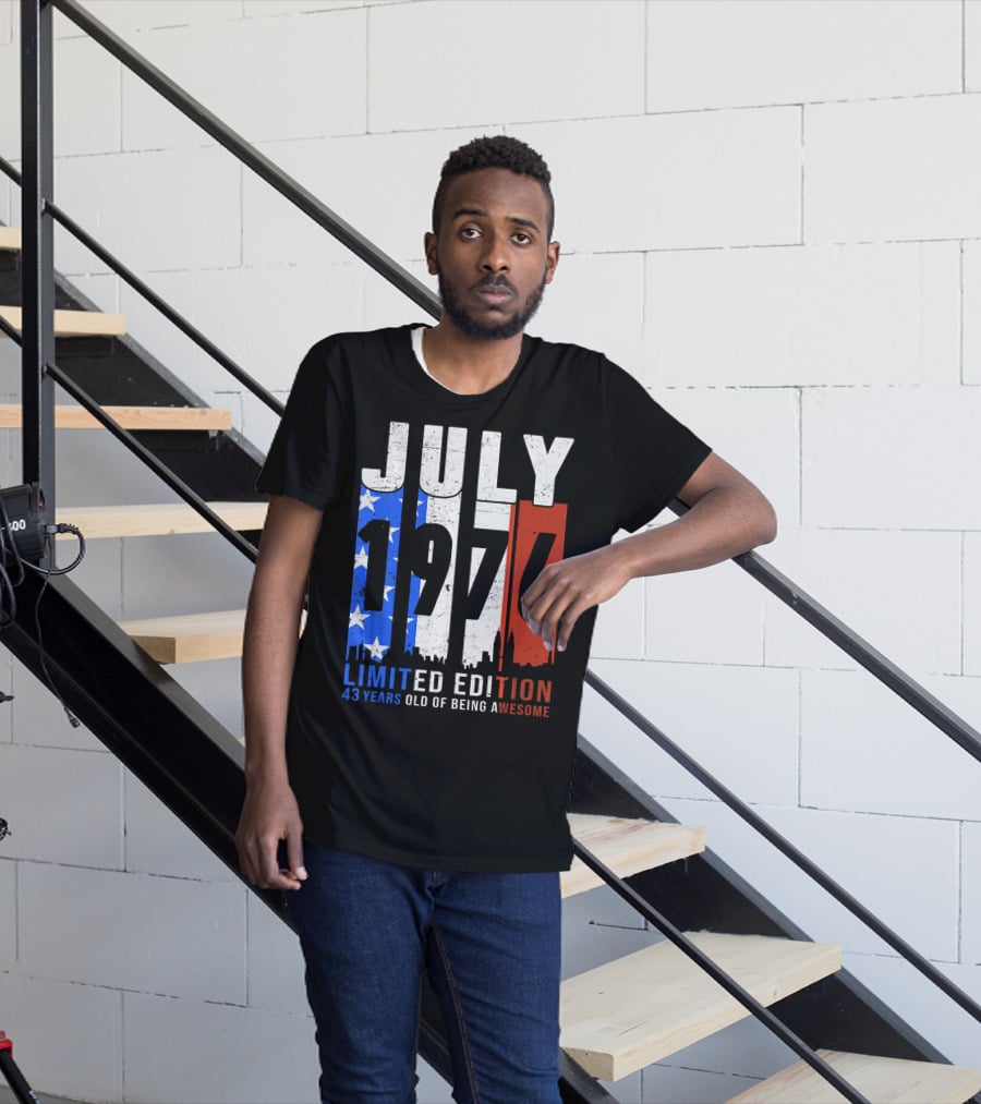 July 1976 American Flag 43 Years Old Of Being Awesome T-Shirt
