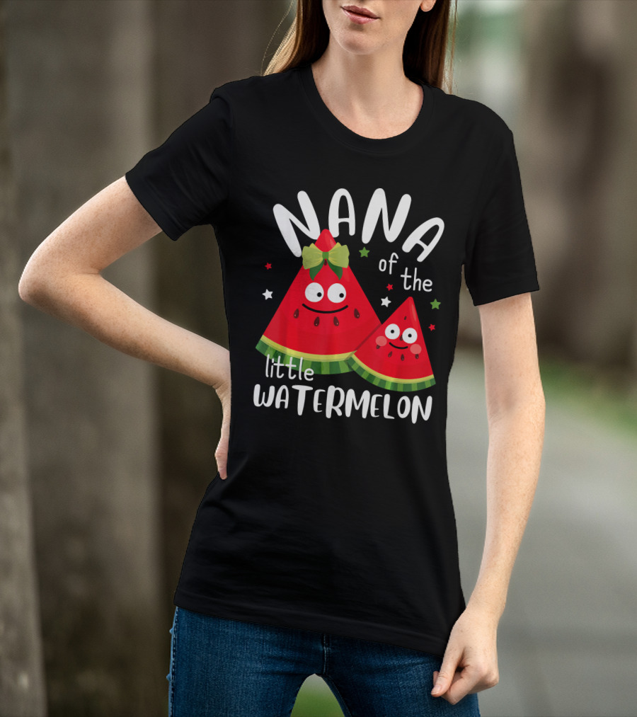 Nana Of The Little Watermelon Summer Fru Happy Characters T-Shirt