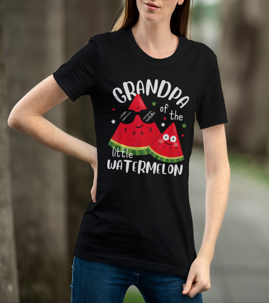 Grandpa Of The Little Watermelon With Sunglasses And Smiling Faces T-Shirt