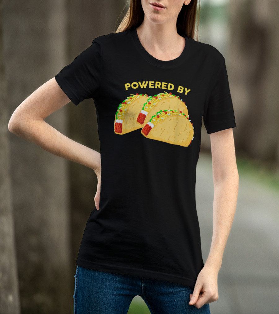 Powered By Tacos Viva Mexico Mexican Love T-Shirt
