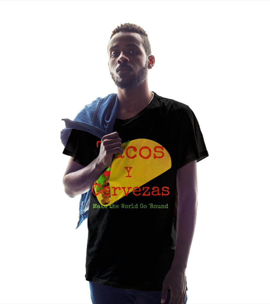 Tacos Y Cervezas Make The World Go 'Round Funny Mexican T-Shirt