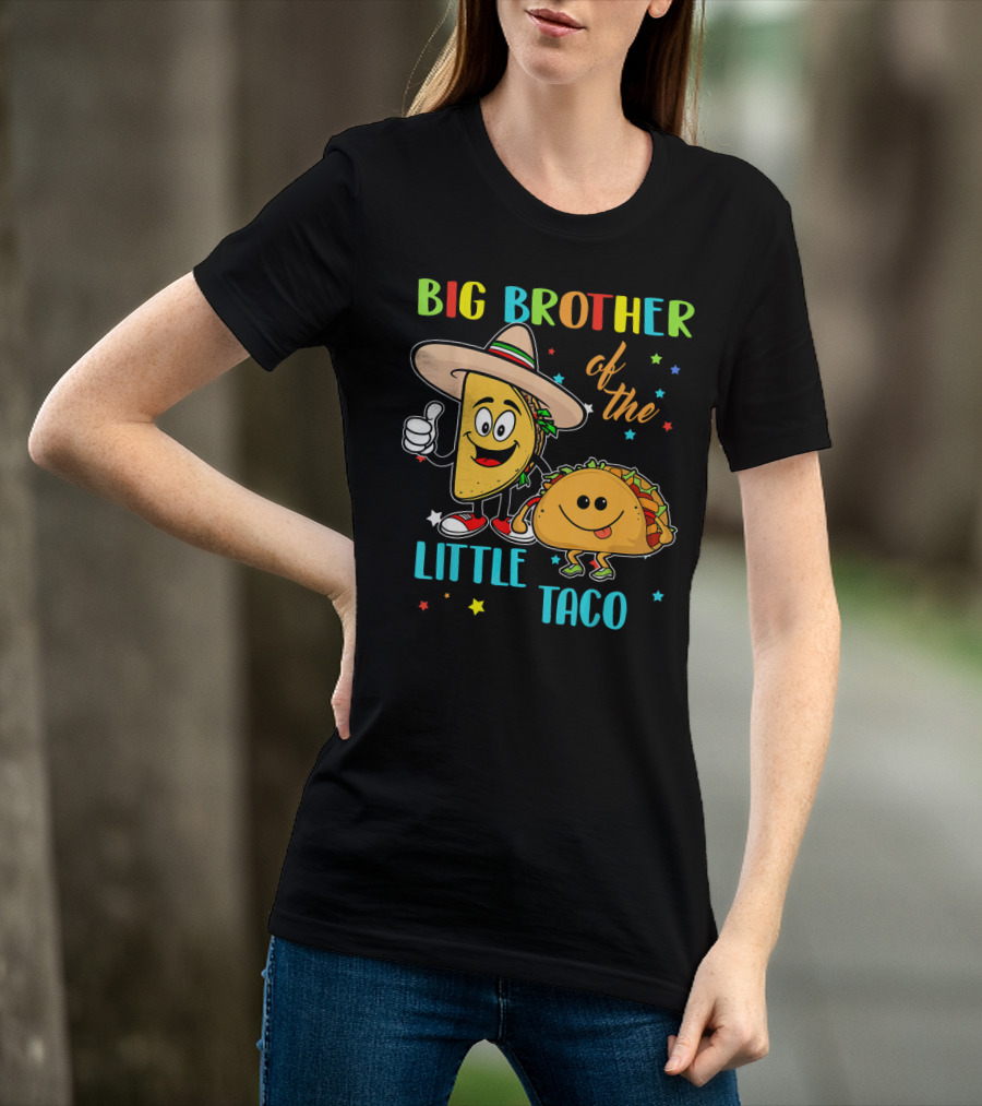 Big Brother Of The Little Taco T-Shirt