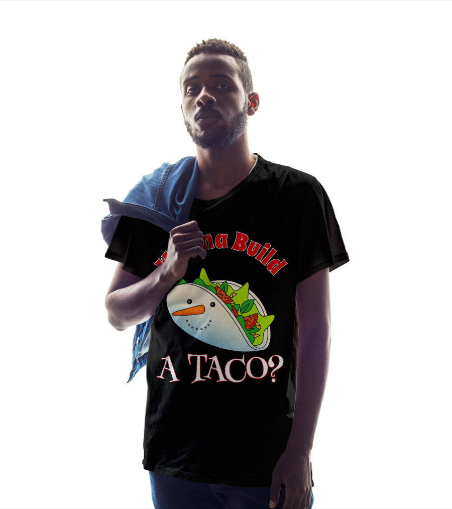 Wanna Build A Taco? Funny Christmas Snowman Taco T-Shirt