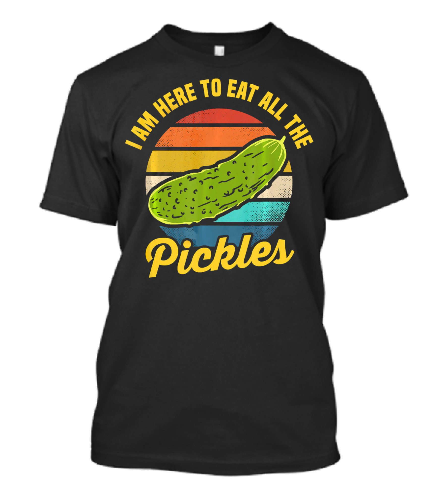 I Am Here To Eat All The Pickles Retro Pickle Lover T-Shirt