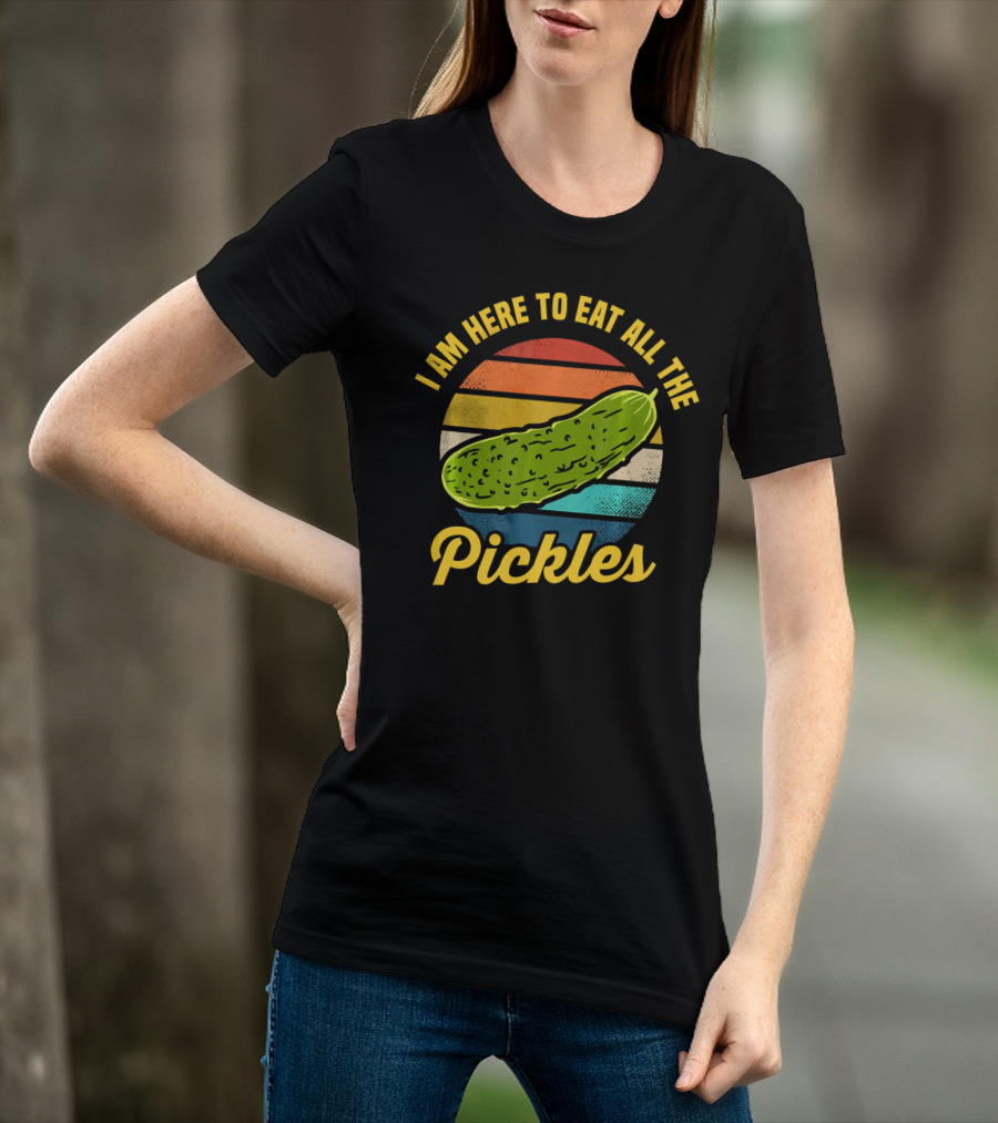 I Am Here To Eat All The Pickles Retro Pickle Lover T-Shirt