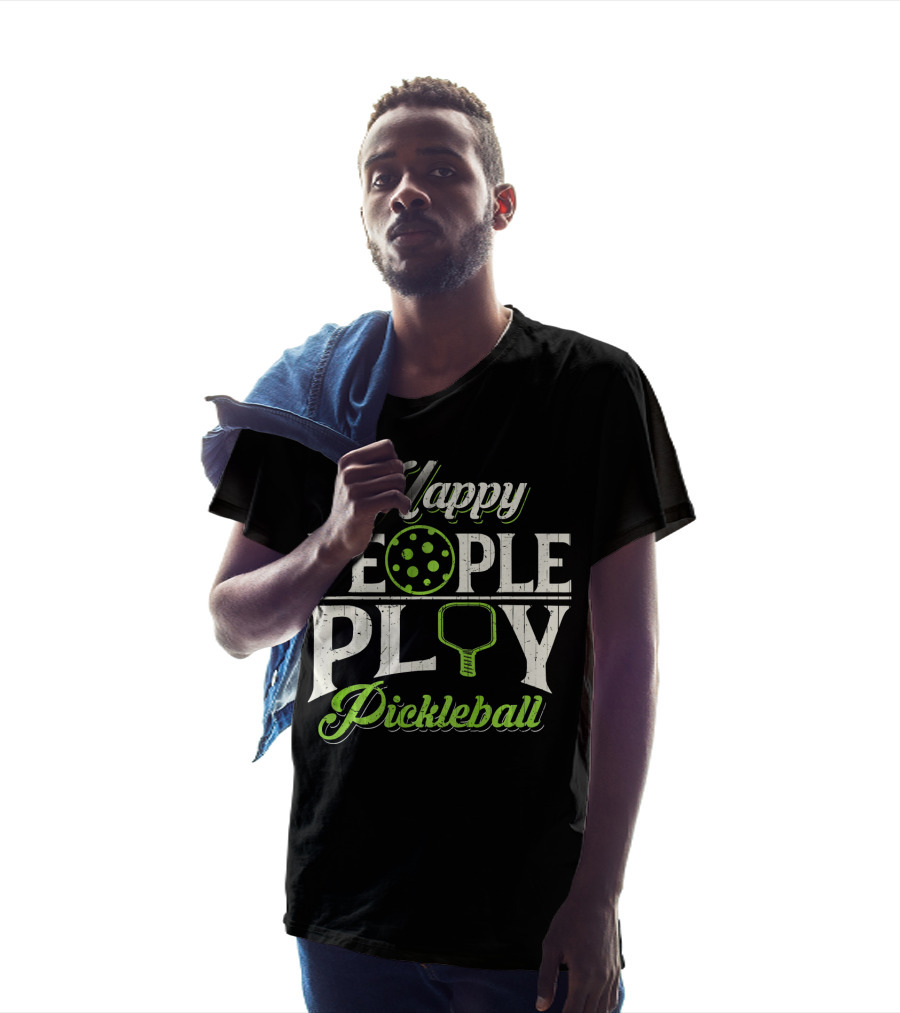 Happy People Play Pickleball T-Shirt