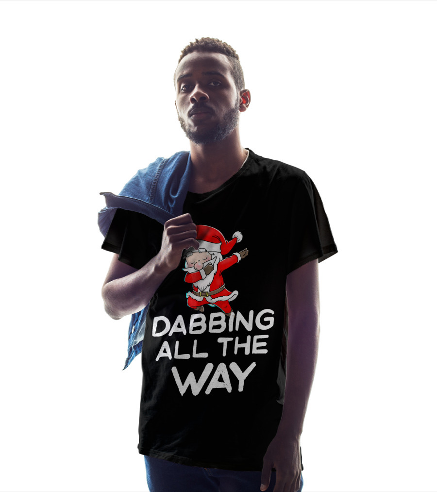 Christmas Santa Claus Dabbing All The Way T-Shirt