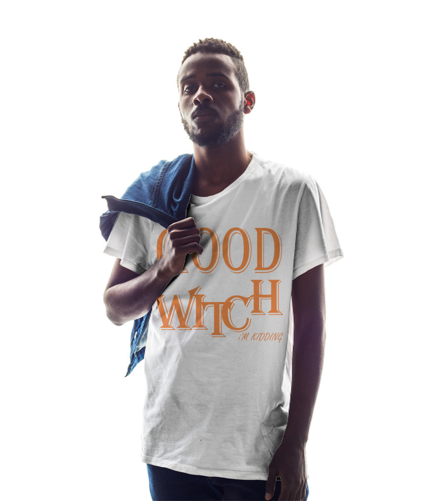 Good Witch I'm Kidding Funny Halloween T-Shirt