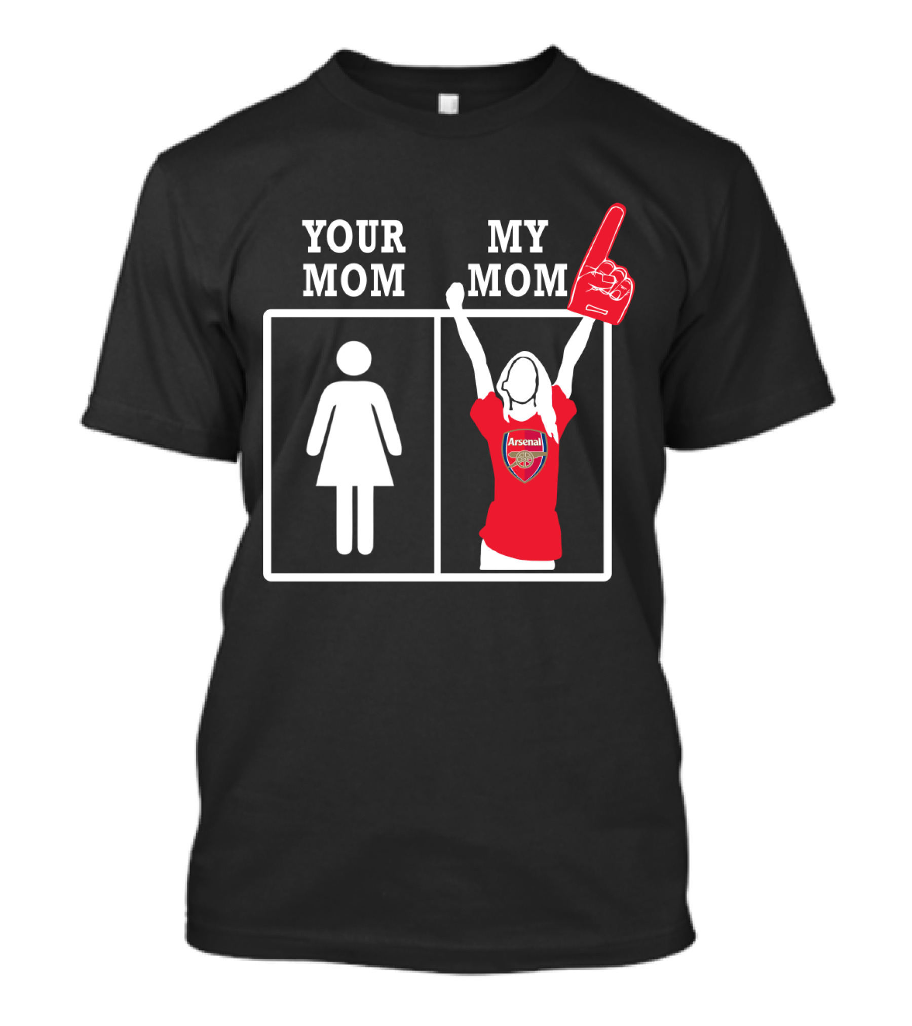 Your Mom My Mom Arsenal Football Fan T-Shirt